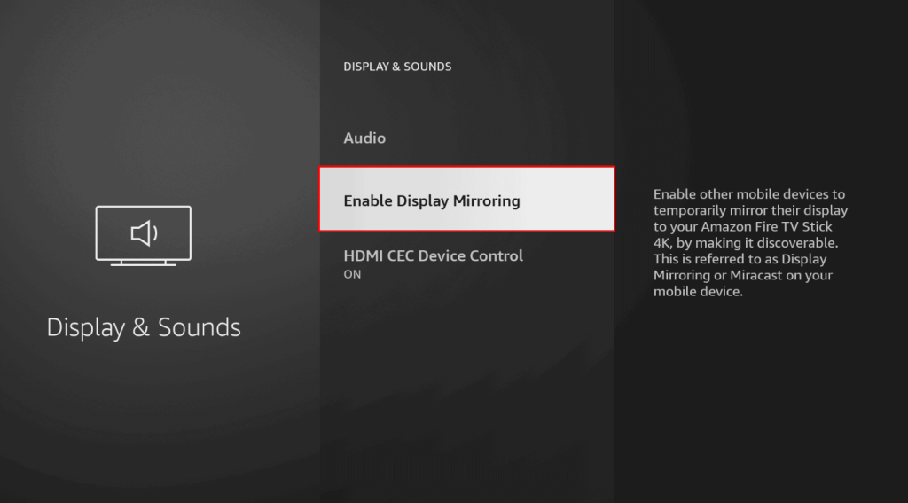 Enable the Display Mirroring to Cast on Firestick 