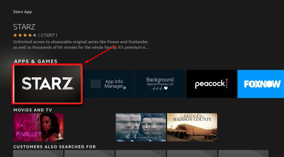 Select the STARZ app on Firestick