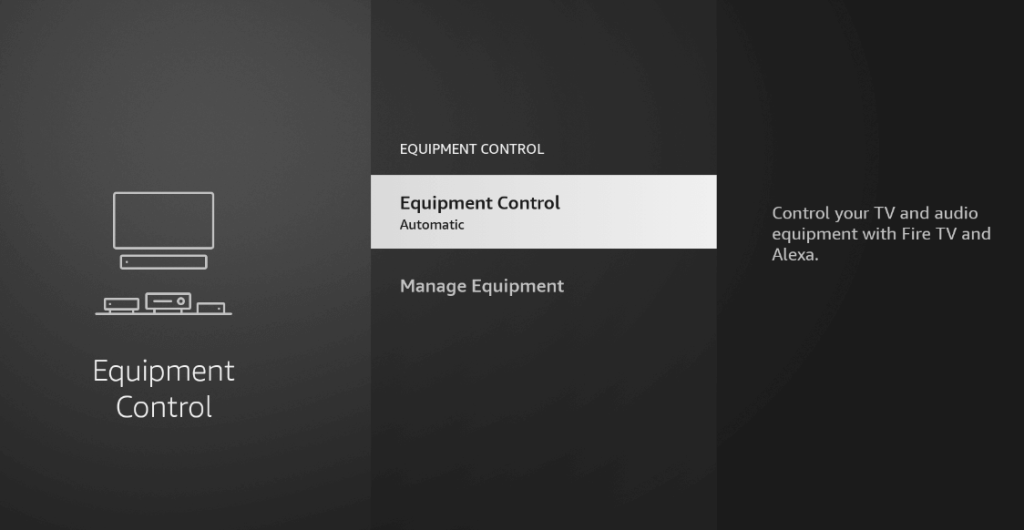 Choose Manage Equipment option to to Program the Firestick Remote to Your TV